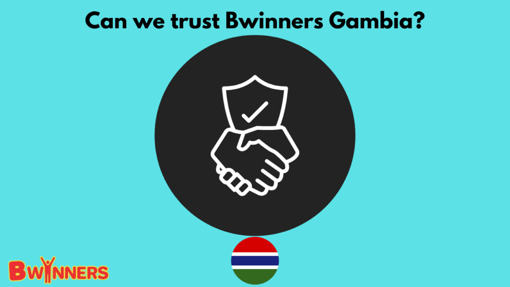 Can we trust Bwinners Gambia?