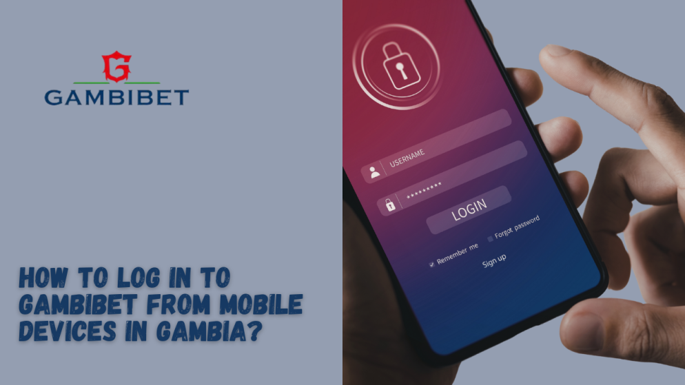 How to log in to Gambibet from mobile devices in Gambia?